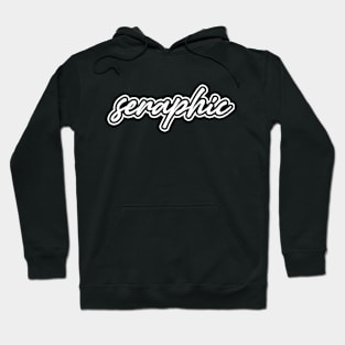 Seraphic Word Hoodie